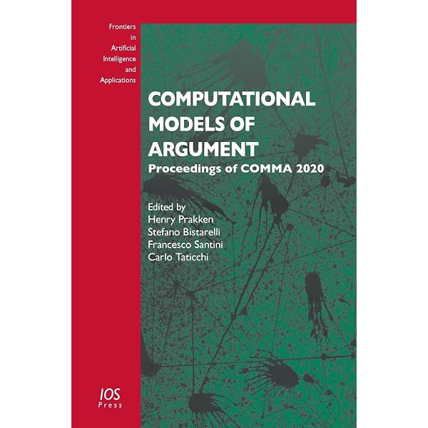Computational Models of Argument (Frontiers in Artificial