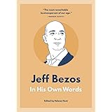 Jeff Bezos: In His Own Words