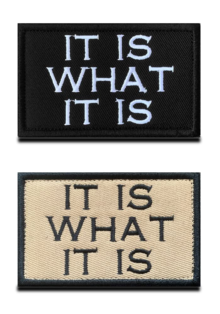 2 Pack It is What It is Embroidered Hook and Loop Fastener Tactical Military Funny Patch for Backpack Cap Bag Vest Armband Dog Harness-Black &Coyote — image 1