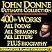 JOHN DONNE COMPLETE WORKS ULTIMATE COLLECTION – All Poems, Love Poetry, Holy Sonnets, Devotions, Meditations, English Poems, Sermons PLUS BIOGRAPHIES and ANNOTATIONS [Annotated]