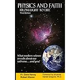 Physics and Faith: From Light to Life
