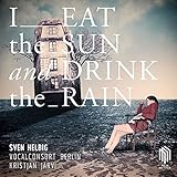 EAT THE SUN AND DRINK THE RAIN                     image