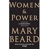 Women & Power: A Manifesto