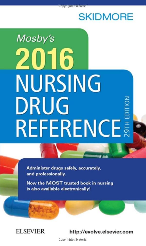 Buy Mosby S 2016 Nursing Drug Reference 29e Skidmore Nursing Drug Reference Book Online At Low Prices In India Mosby S 2016 Nursing Drug Reference 29e Skidmore Nursing Drug Reference Reviews Ratings Amazon In
