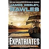 Expatriates: A Novel of the Coming Global Collapse