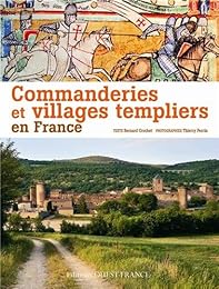 Commanderies et villages templiers en France