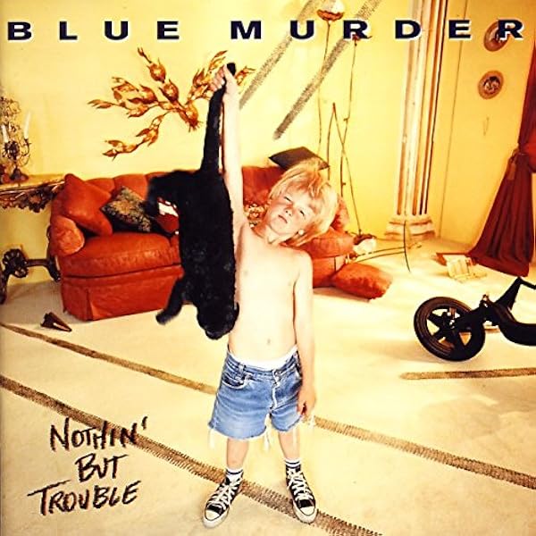 Blue Murder - Nothin But Trouble - Amazon.com Music