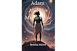 Adam and the MultiVerse