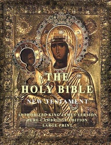 The Holy Bible: New Testament: Large Print