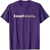 Minimalist Keep It Simple T-Shirt