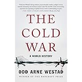 The Cold War: A World History