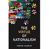 The Virtue of Nationalism