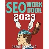 SEO Workbook: Search Engine Optimization Success in Seven Steps