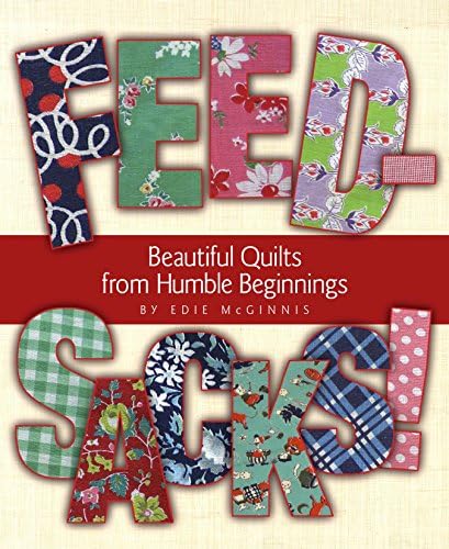 Vintage Feed Sacks: Fabric From the Farm (Schiffer Books): Miller