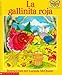 La gallinita roja (The Little Red Hen) (Mariposa, Scholastic En Espa Nol) (Spanish Edition)