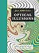 Optical Illusions: A Gorgeous Coloring Book with More than 120 Illustrations to Complete (Just Add Color)