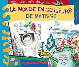 Le  monde en couleurs de Matisse