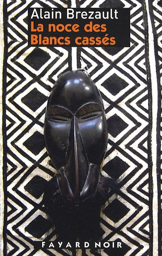 La  noce des Blancs cassés