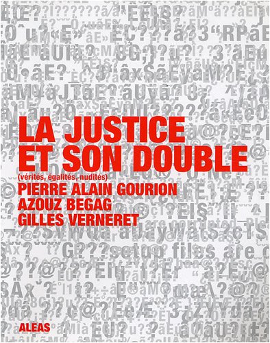 La  justice et son double