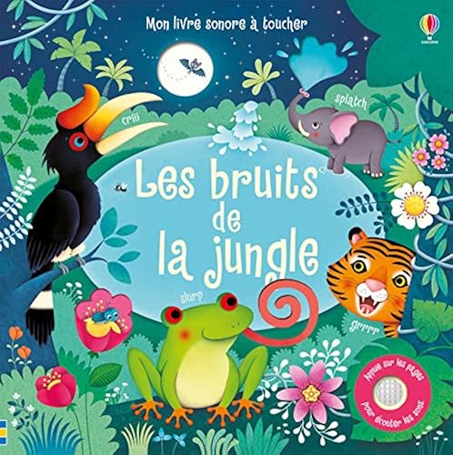 Download Les bruits de la jungle - Mon livre sonore à toucher PDF