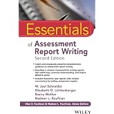 Essentials of Assessment Report Writing (Essentials of Psychological Assessment)