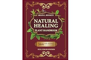Natural Healing Plant Handbook: Practical Herbal Remedies and Medicinal Plants for Everyday Health and Holistic Living. Fasci