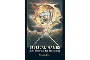 Biblical Games: Game Theory and the Hebrew Bible