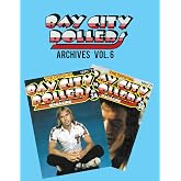 Bay City Rollers Archives Vol 6