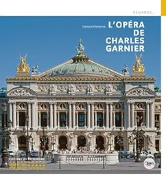 L' Opéra de Charles Garnier