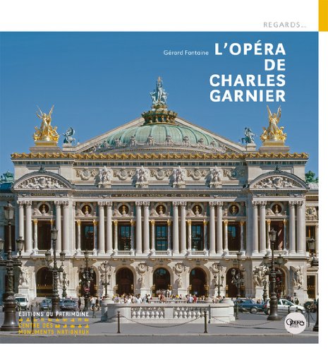 L' Opéra de Charles Garnier