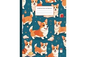 Corgi Composition Notebook: College Ruled Lined Paper Corgi Composition Book for Girls, Boys, Kids, Teens Students | Perfect Gift Book for Corgi ... | Cute Corgi Stuff (Corgi School Supplies)
