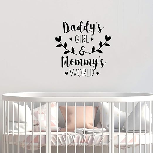 Amazon Com Vinyl Wall Art Decal Daddy S Girl And Mommy S World