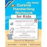 Cursive Handwriting Workbook For Kids: Cursive for beginners workbook. Cursive letter tracing book. Cursive writing practice book to learn writing in cursive (Beginning Cursive Handwriting Workbooks)