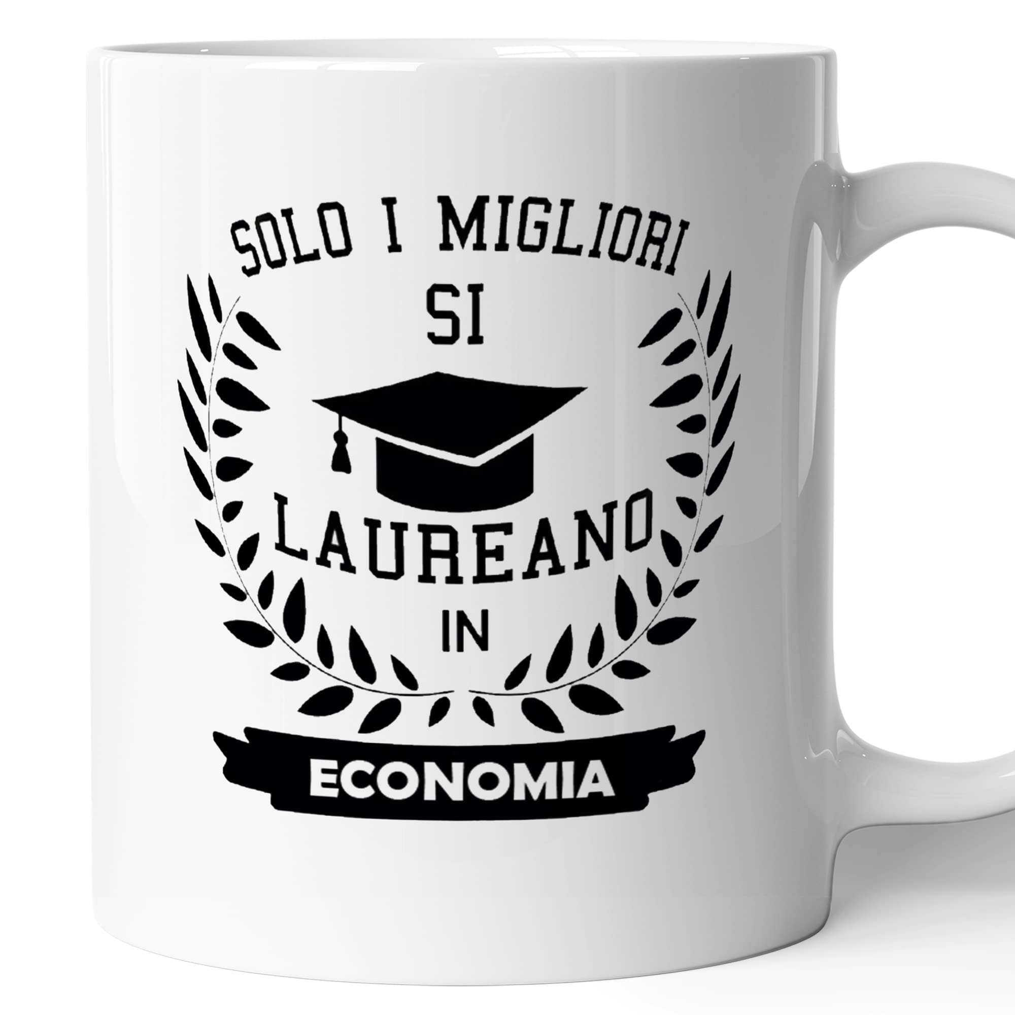 AL PRODUCTION Mug Only The Best Graduate in Economics and Commerce