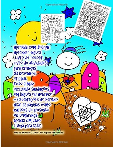 Aprenda com Joseph Aprender ingles livro de colorir livro de atividades para crianças 23 Desenhos original feito à mão incluindo saudações em Inglês ... lado ( Veja para tras) (Portuguese Edition)