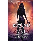Beyond the Veil (Veil of Darkness)