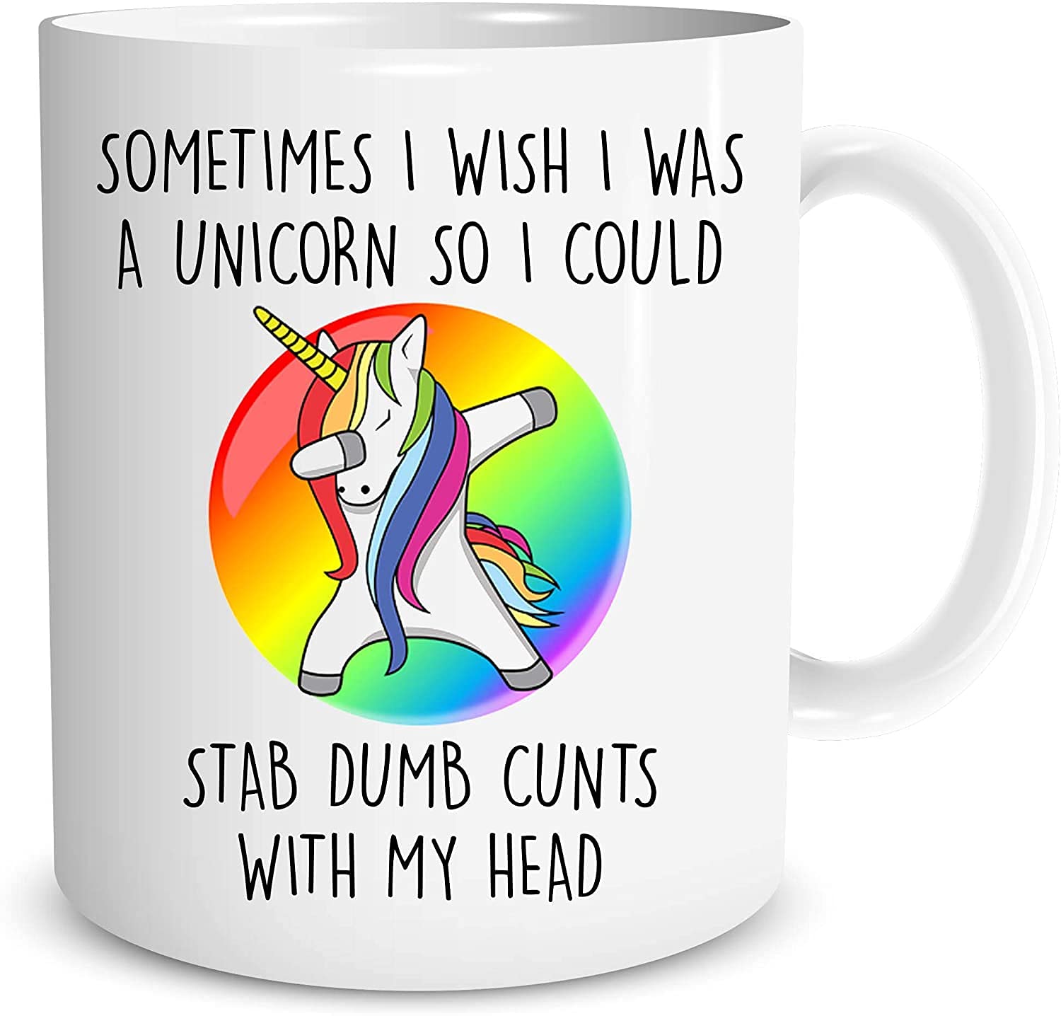Unicorn Mug I Wish I was A Unicorn So I Could Stab C*NTS with My Head Cheer Me Up Gift Funny Mug Coffee Mug Cup Colleague Gift