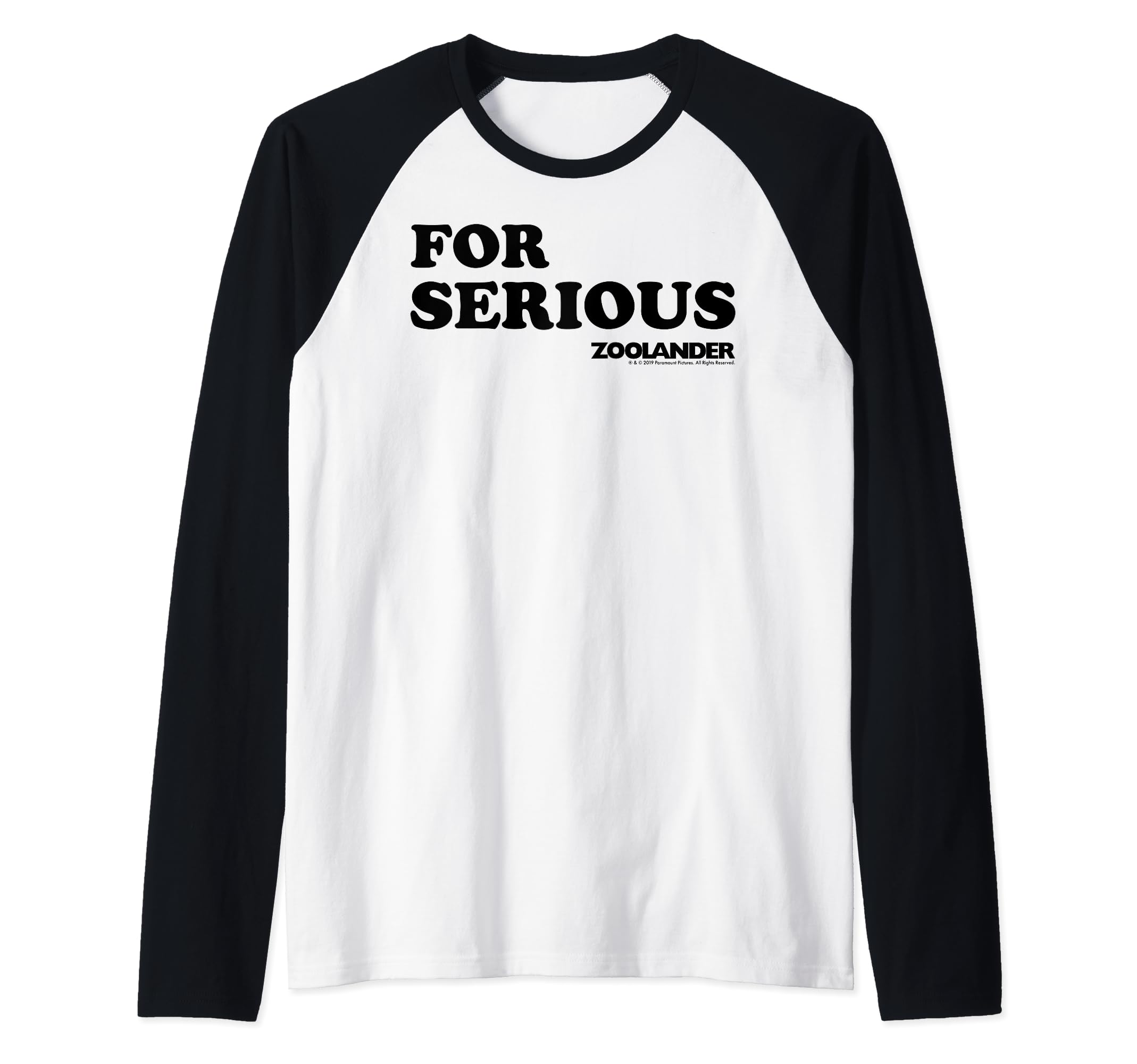 Zoolander For Serious Quote Raglan Baseball Tee