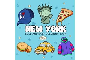 Bold and Easy New York Coloring Book: For Kids and Adults