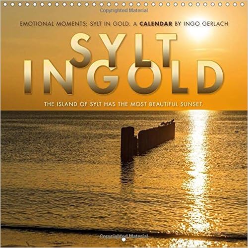 Buy Emotional Moments Sylt In Gold 17 All Tourists Love The Sunsets On The Island Of Sylt Ingo Gerlach Has Captured Them Calvendo Places Book Online At Low Prices In India