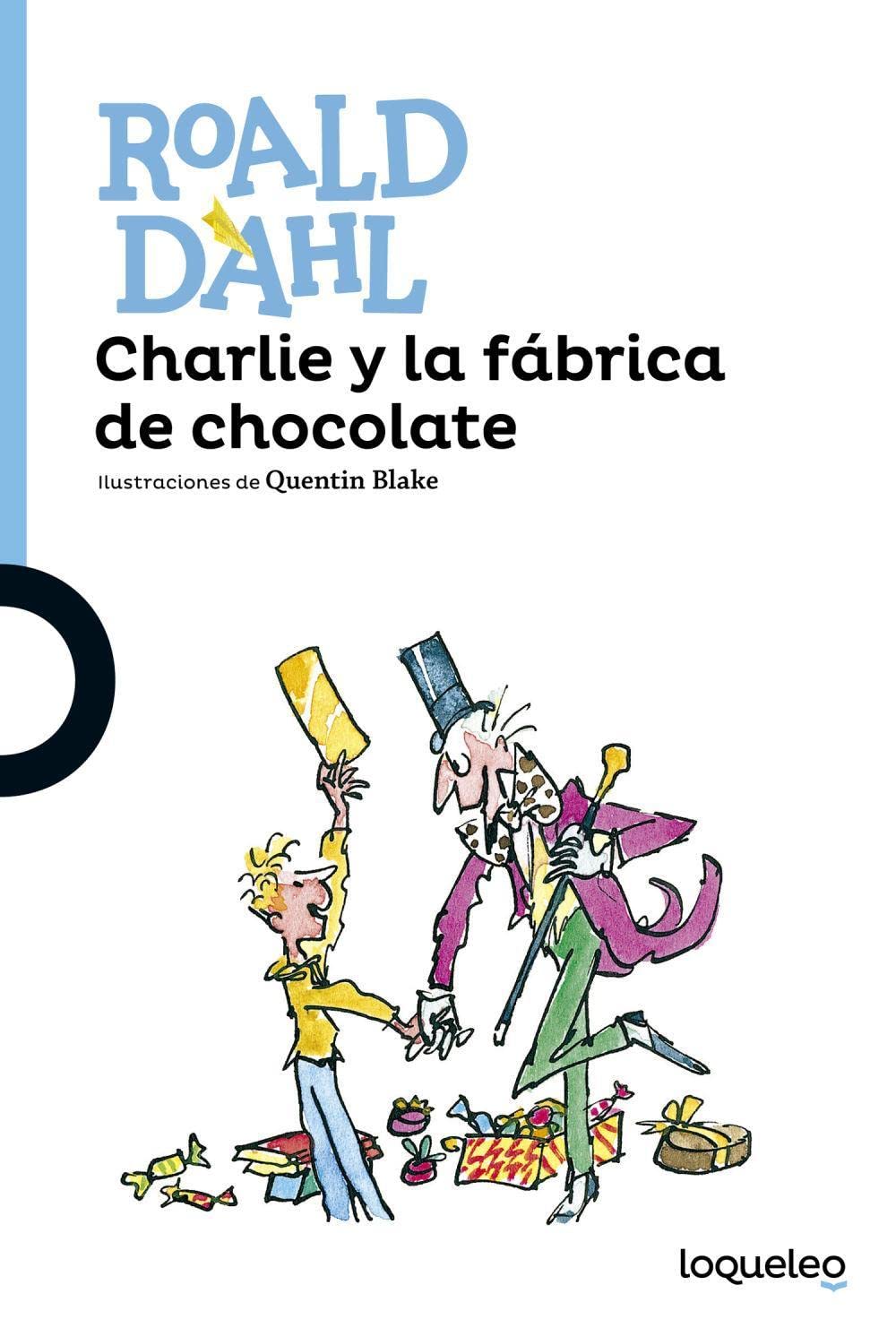 Portada de Charlie y la fábrica de chocolate (SERIE AZUL(+12))