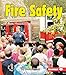 Fire Safety (First Step Nonfiction ― Safety)