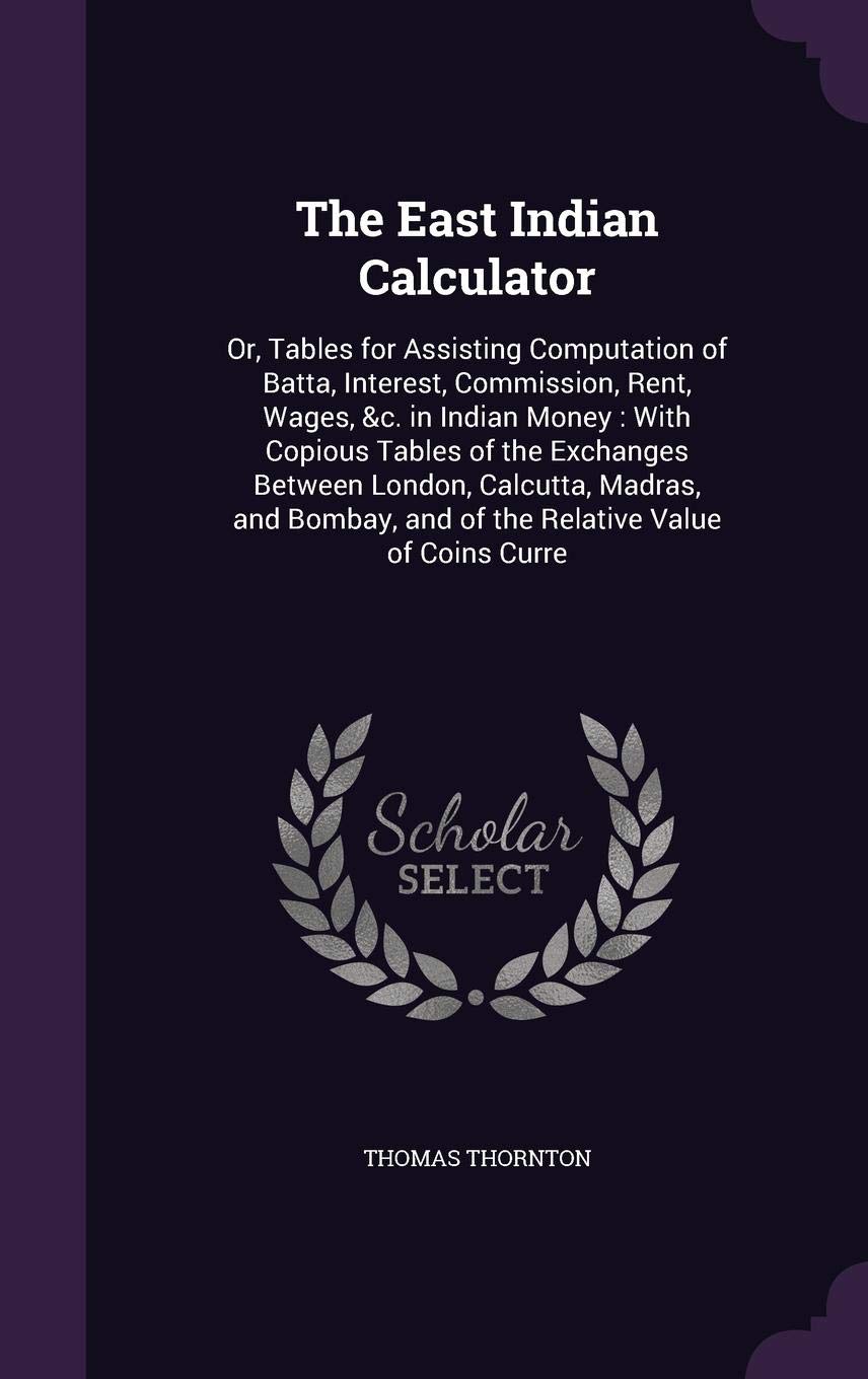 Buy The East Indian Calculator Or Tables For Assisting