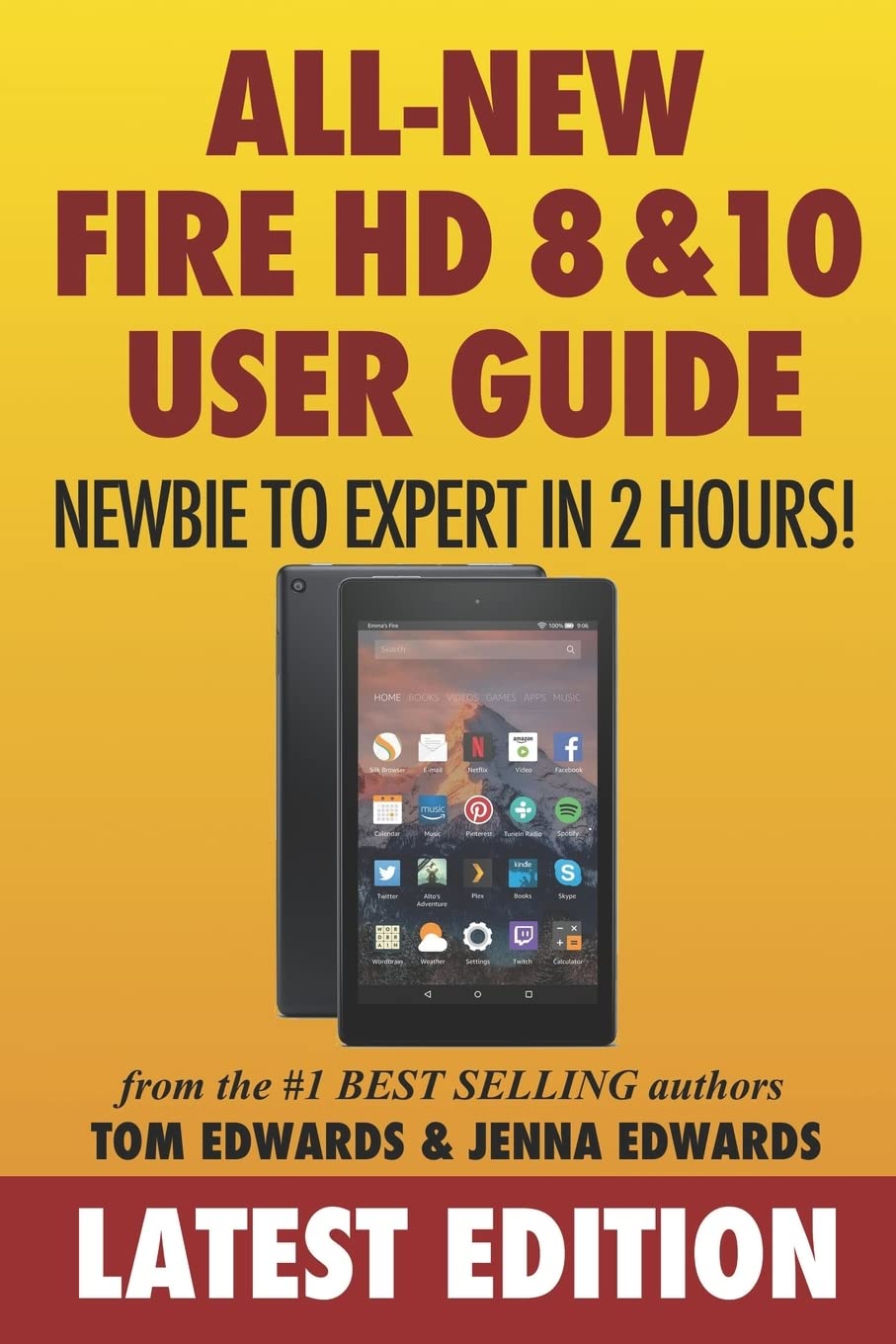 All-New Fire HD 8 & 10 User Guide - Newbie to