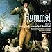 Hummel: Piano Concertos, Vol. 1