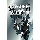 Smoke and Mirrors: Tales of Atatacia: Book 1