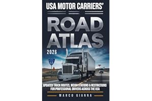 USA Motor Carriers’ Road Atlas 2026: Updated Truck Routes, Weigh Stations & Restrictions for Professional Drivers Across the USA