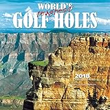 World's Toughest Golf Holes 2018 12 x 12 Inch Monthly Square Wall Calendar by Wyman, Golfing Outdoor by 