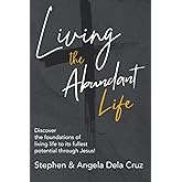 Living The Abundant Life