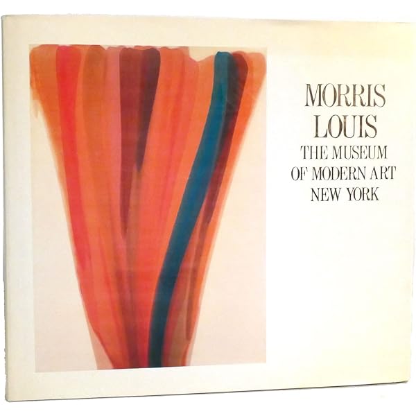 Morris Louis: The Museum of Modern Art, New York: Elderfield, John
